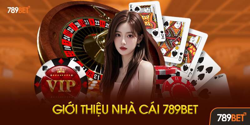 Giới thiệu 789BET Tổng quan nhà cái 789BET - Nền tảng cá cược trực tuyến hoạt động từ 2016 với giấy phép Curacao eGaming