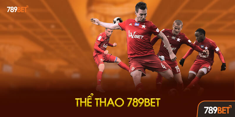 Thể thao 789BET Sảnh cá cược thể thao 789BET với các nhà cung cấp SBOBET CMD368 Saba Sports